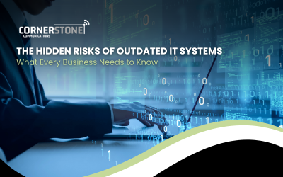 The Hidden Risks of Outdated IT Systems: What Every Business Needs to Know